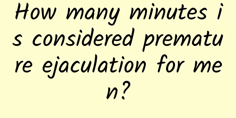 How many minutes is considered premature ejaculation for men?
