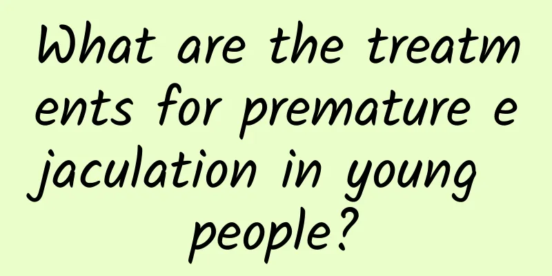 What are the treatments for premature ejaculation in young people?