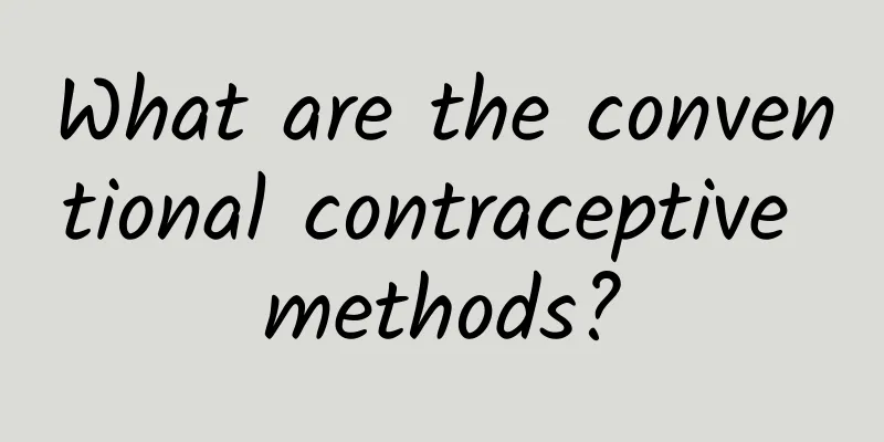 What are the conventional contraceptive methods?