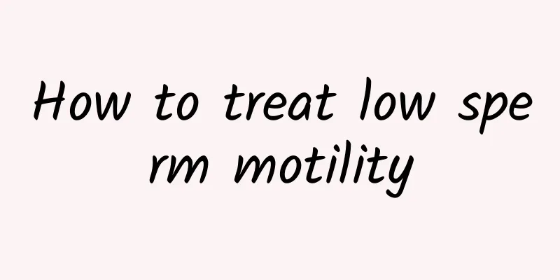 How to treat low sperm motility
