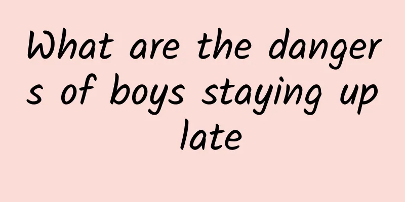 What are the dangers of boys staying up late