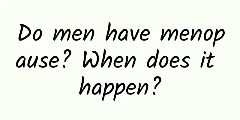 Do men have menopause? When does it happen?