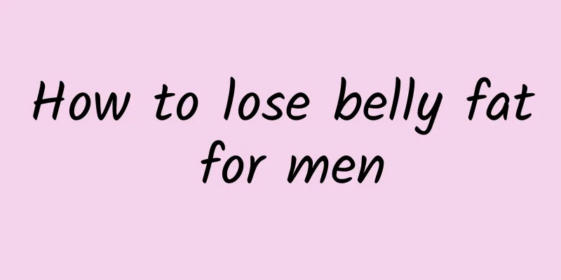 How to lose belly fat for men