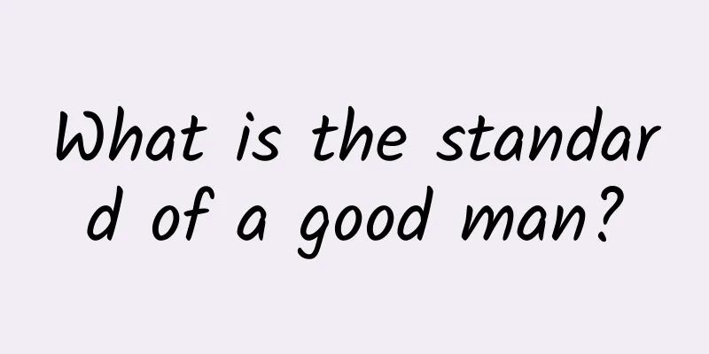 What is the standard of a good man?