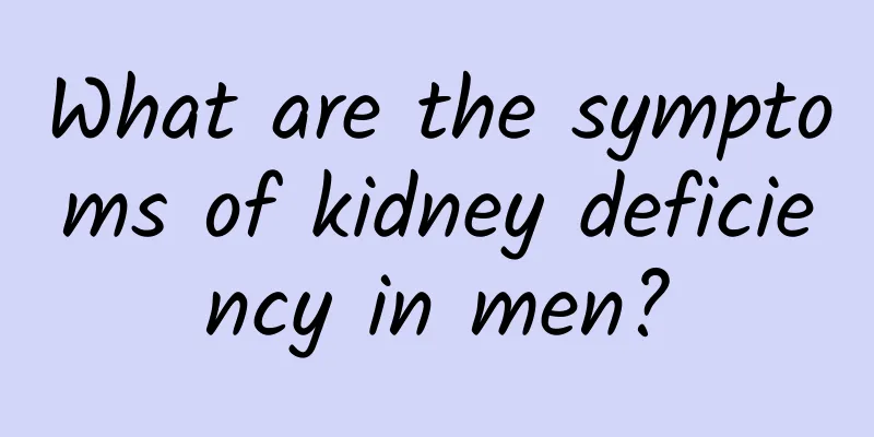 What are the symptoms of kidney deficiency in men?