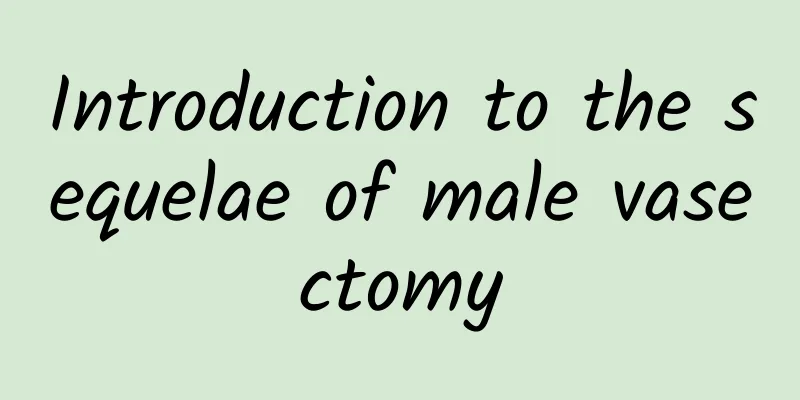 Introduction to the sequelae of male vasectomy
