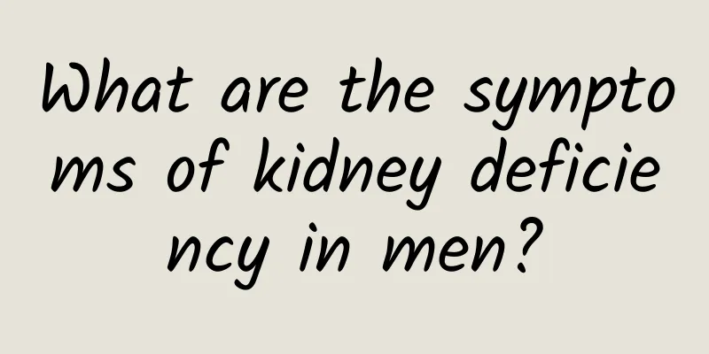 What are the symptoms of kidney deficiency in men?