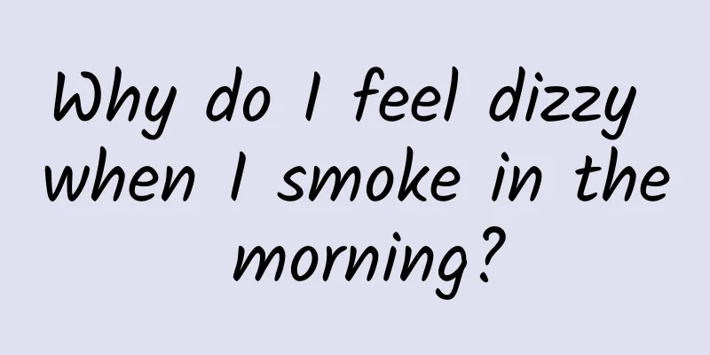 Why do I feel dizzy when I smoke in the morning?
