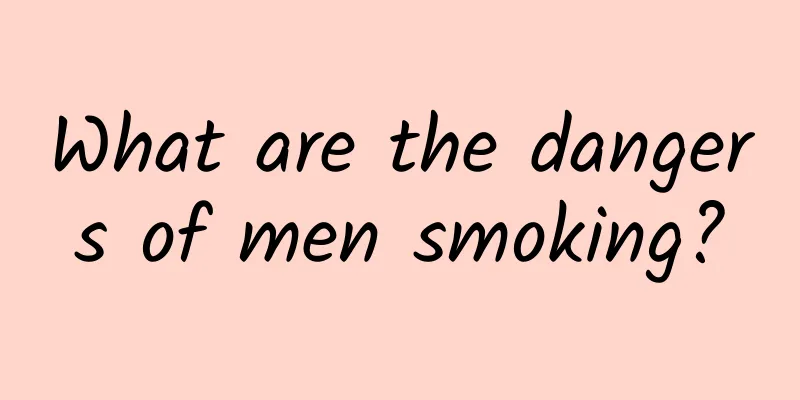 What are the dangers of men smoking?