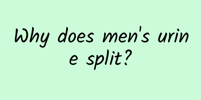 Why does men's urine split?