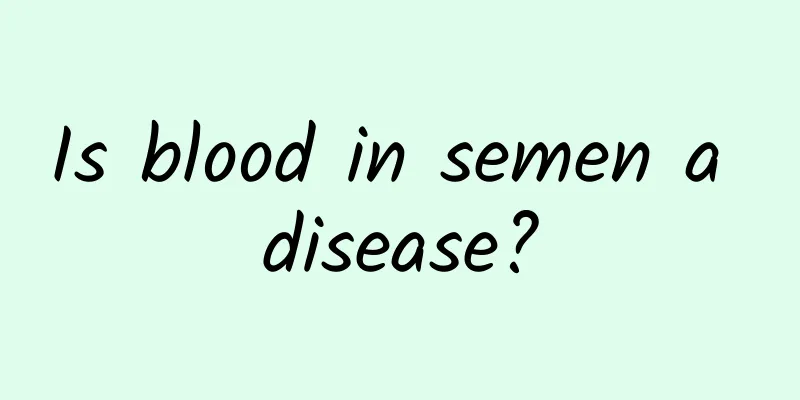 Is blood in semen a disease?