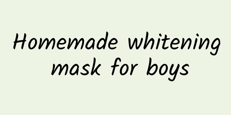 Homemade whitening mask for boys