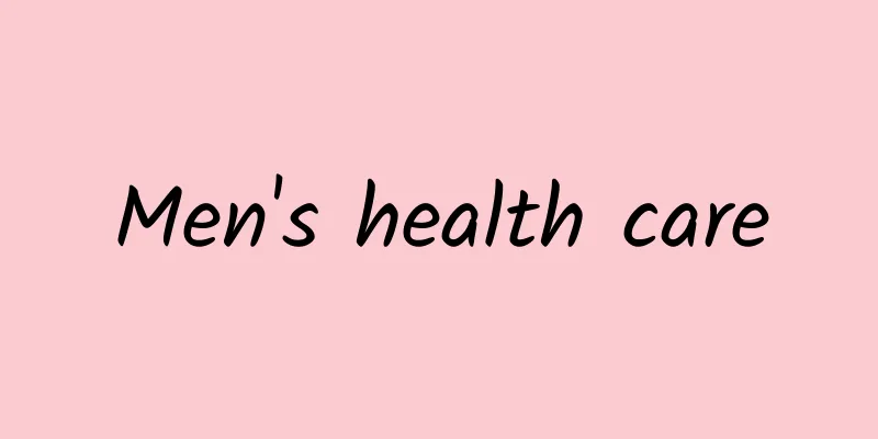 Men's health care