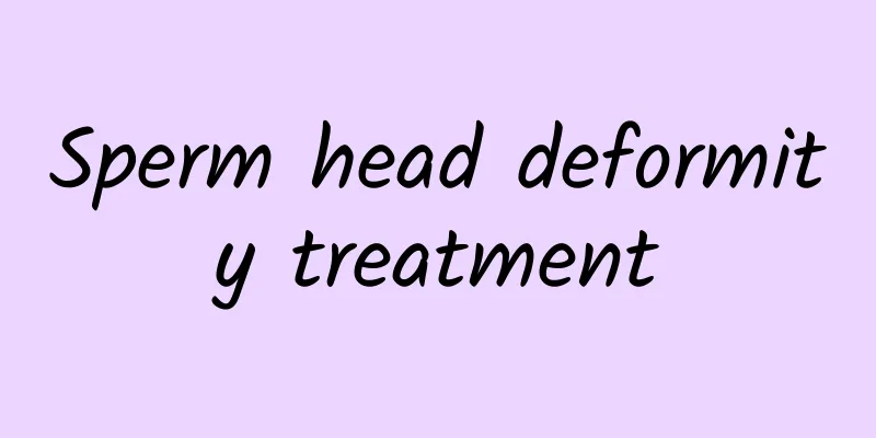 Sperm head deformity treatment