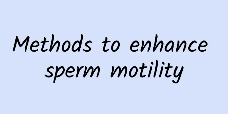 Methods to enhance sperm motility