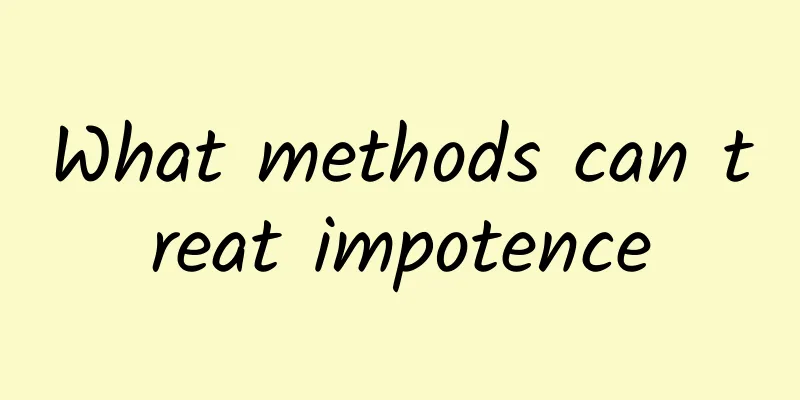 What methods can treat impotence