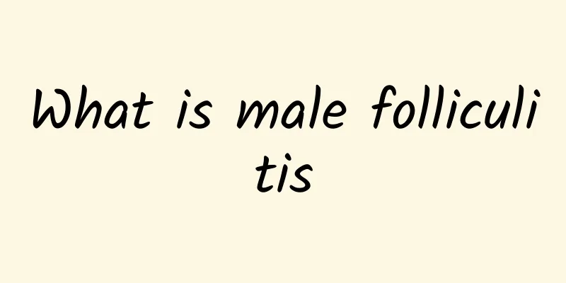 What is male folliculitis