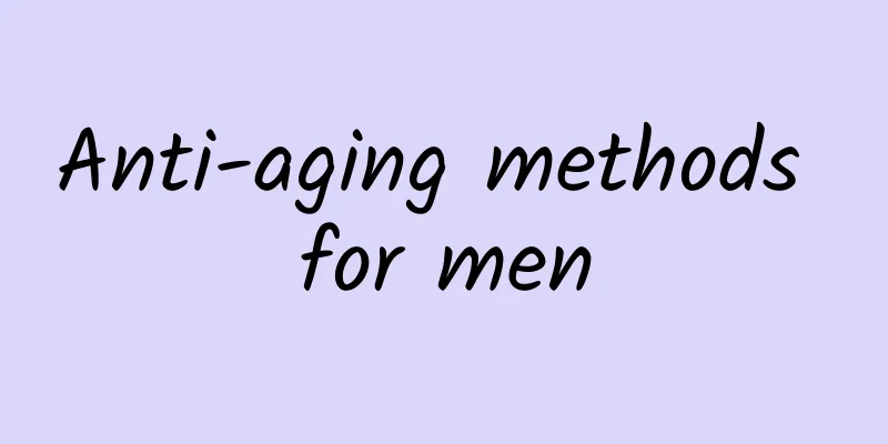 Anti-aging methods for men