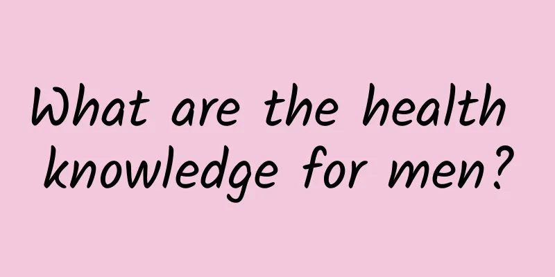 What are the health knowledge for men?