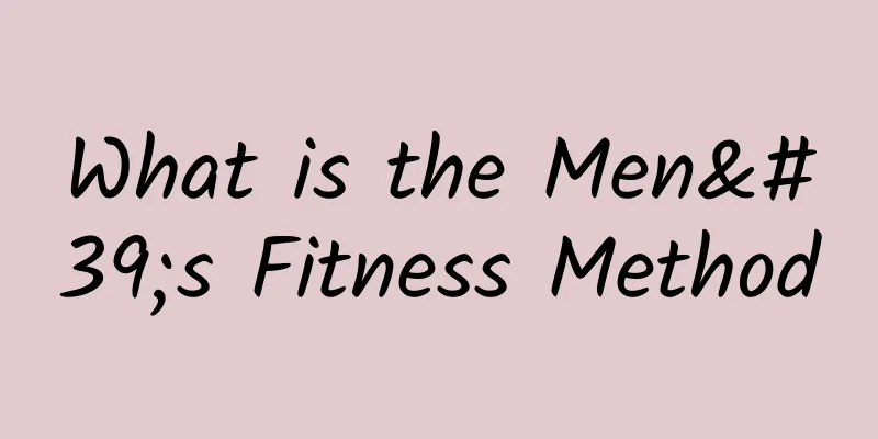 What is the Men's Fitness Method