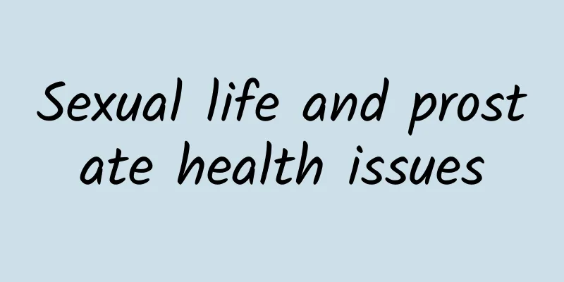 Sexual life and prostate health issues