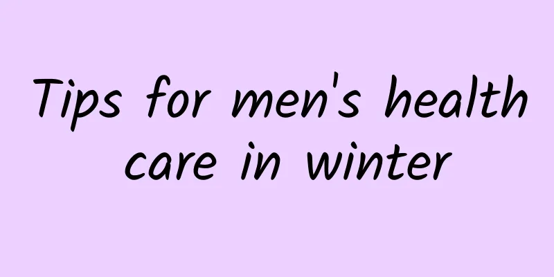 Tips for men's health care in winter