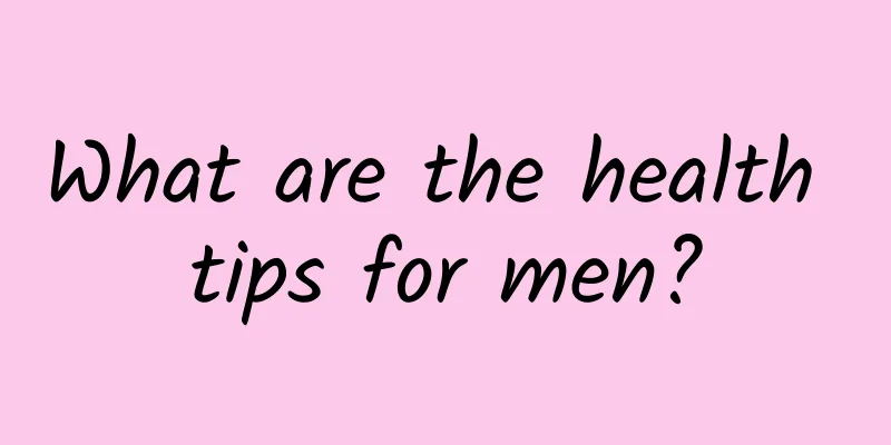 What are the health tips for men?