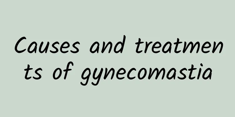 Causes and treatments of gynecomastia
