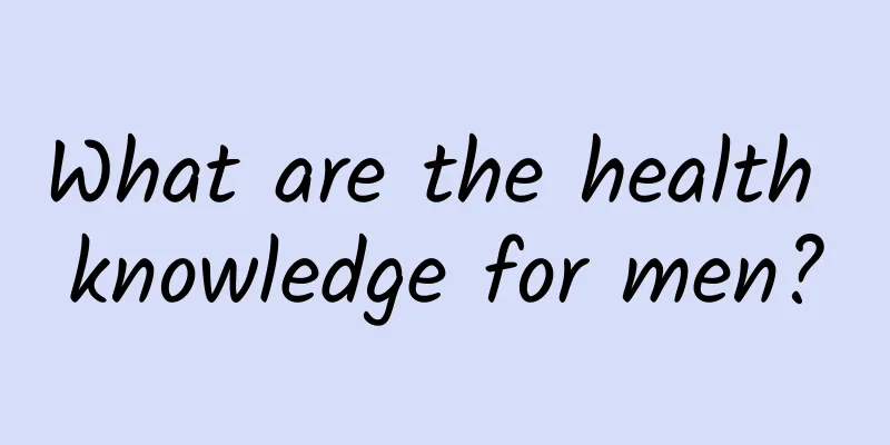 What are the health knowledge for men?