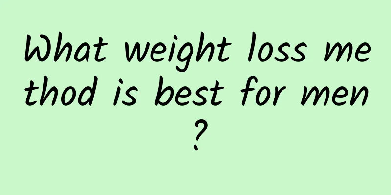 What weight loss method is best for men?