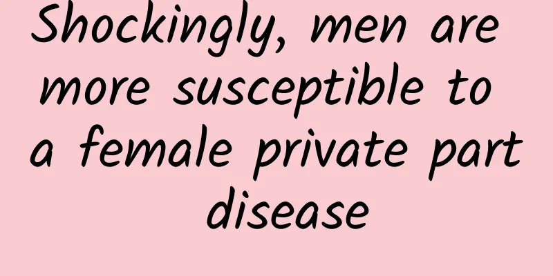 Shockingly, men are more susceptible to a female private part disease
