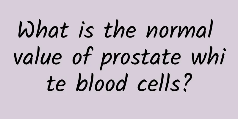 What is the normal value of prostate white blood cells?