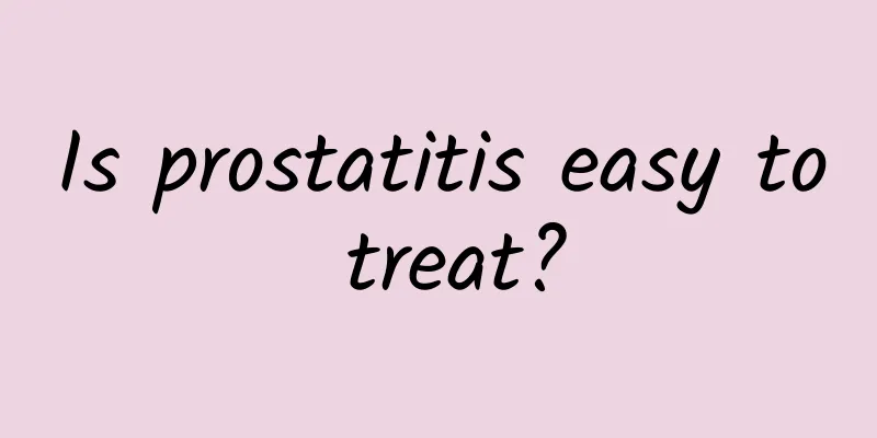 Is prostatitis easy to treat?