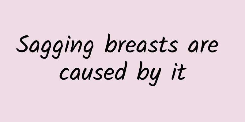 Sagging breasts are caused by it