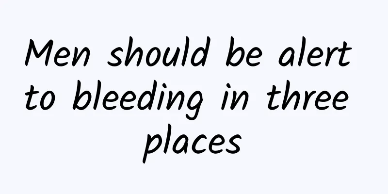 Men should be alert to bleeding in three places