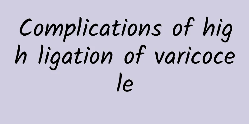 Complications of high ligation of varicocele