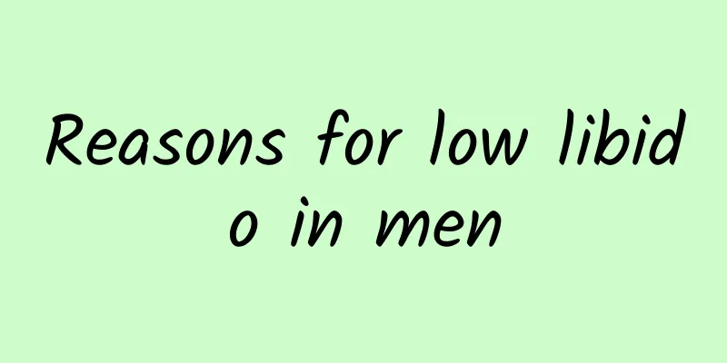 Reasons for low libido in men