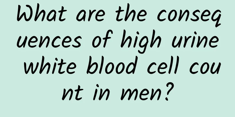 What are the consequences of high urine white blood cell count in men?