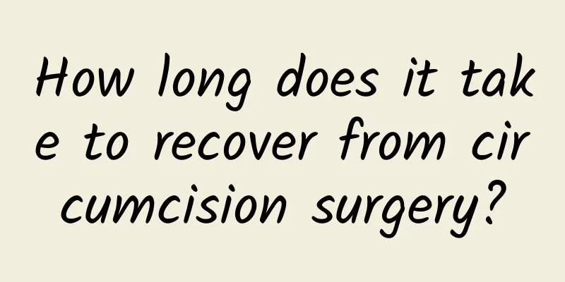 How long does it take to recover from circumcision surgery?