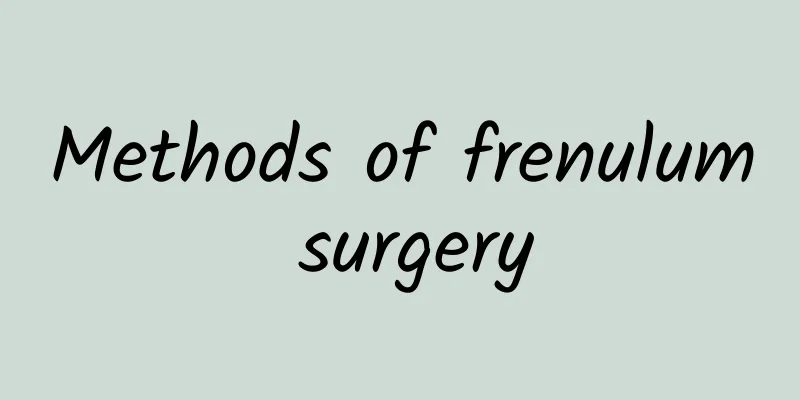 Methods of frenulum surgery