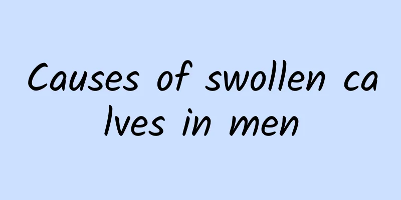 Causes of swollen calves in men