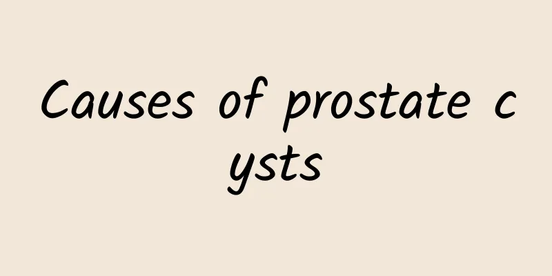 Causes of prostate cysts