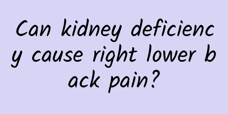 Can kidney deficiency cause right lower back pain?