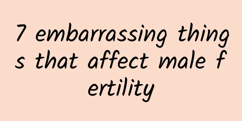 7 embarrassing things that affect male fertility