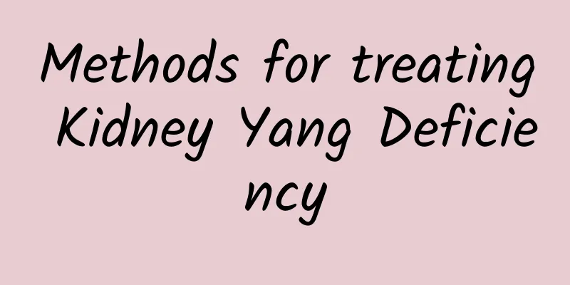 Methods for treating Kidney Yang Deficiency