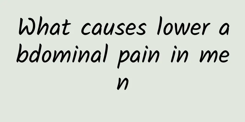 What causes lower abdominal pain in men