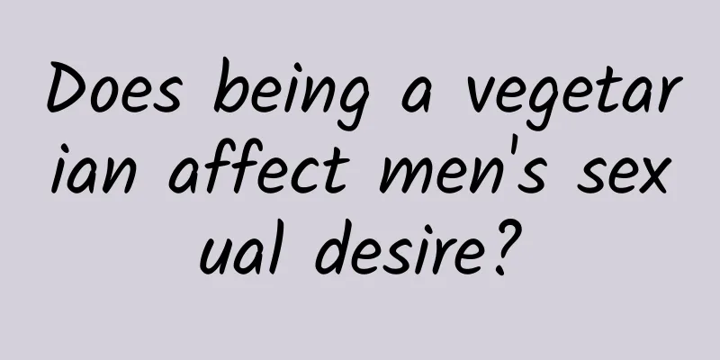 Does being a vegetarian affect men's sexual desire?