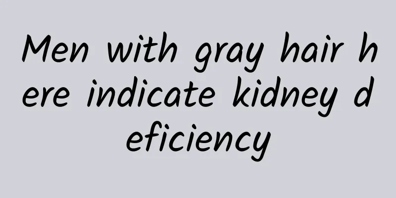 Men with gray hair here indicate kidney deficiency