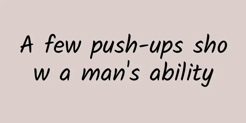 A few push-ups show a man's ability