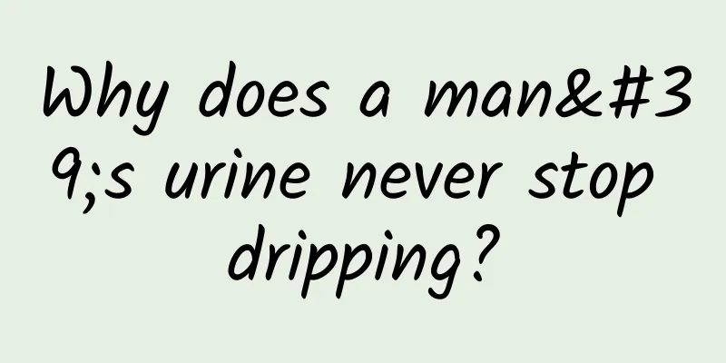 Why does a man's urine never stop dripping?